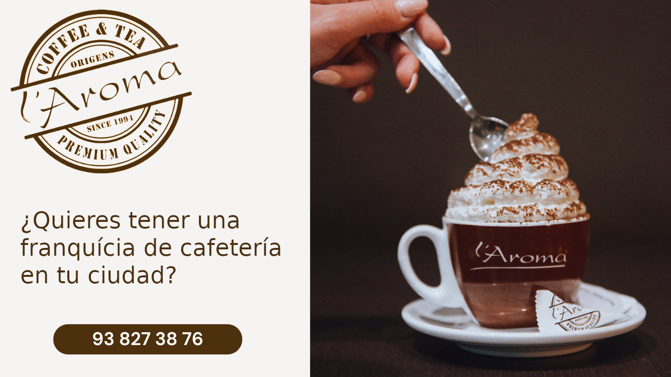 L'aroma Franquicias de cafeterias en cataluña en tu ciudad